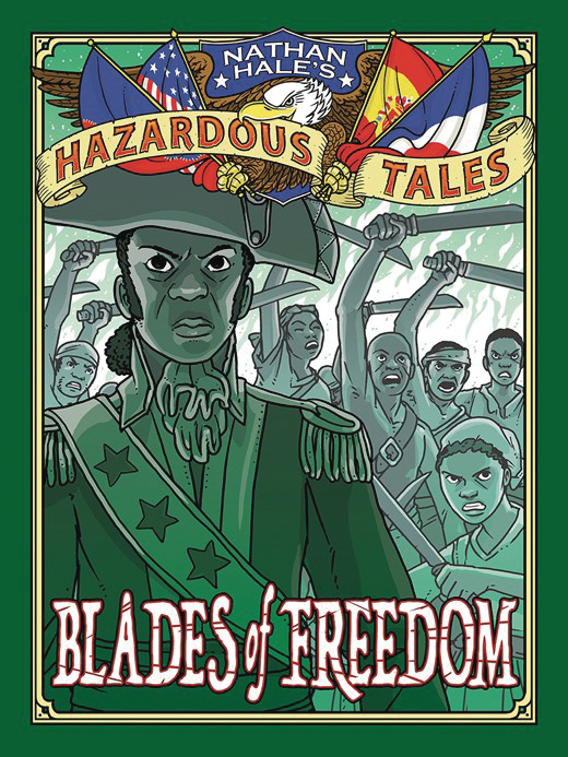 NATHAN HALES HAZARDOUS TALES HC BLADES FREEDOM