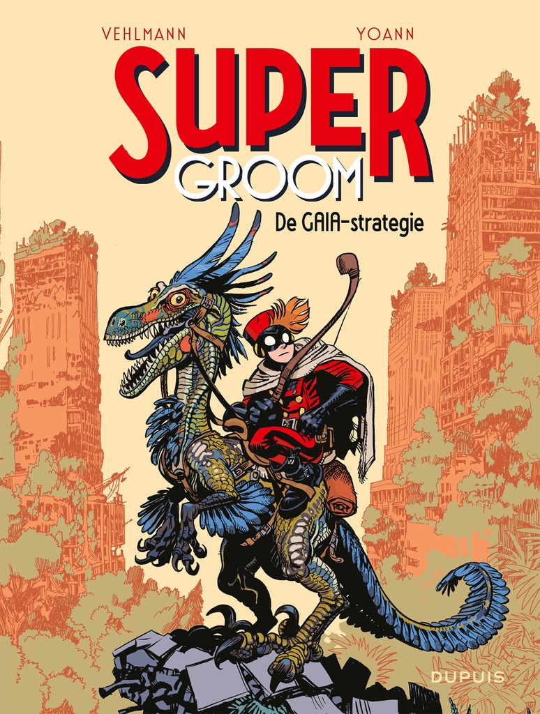 Supergroom 3 De Gaia-strategie
