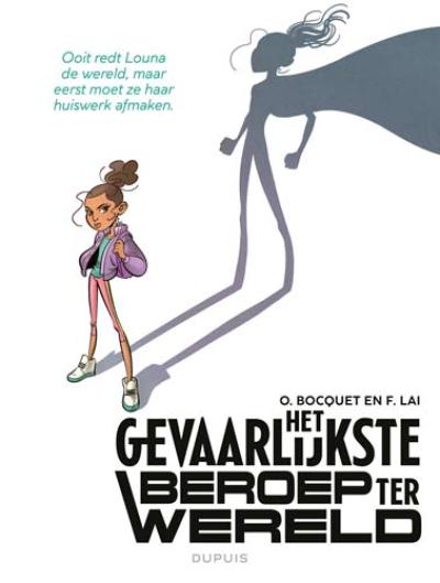 Het gevaarlijkste beroep ter wereld 1 : Louna