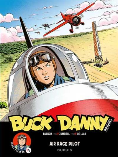 Buck Danny Origins HC 3 Sonny Tuckson, Air Race Pilot 1/2