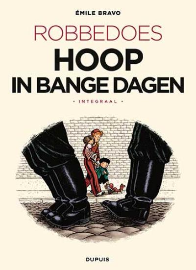 Robbedoes Door Emile Bravo INTEGRAAL