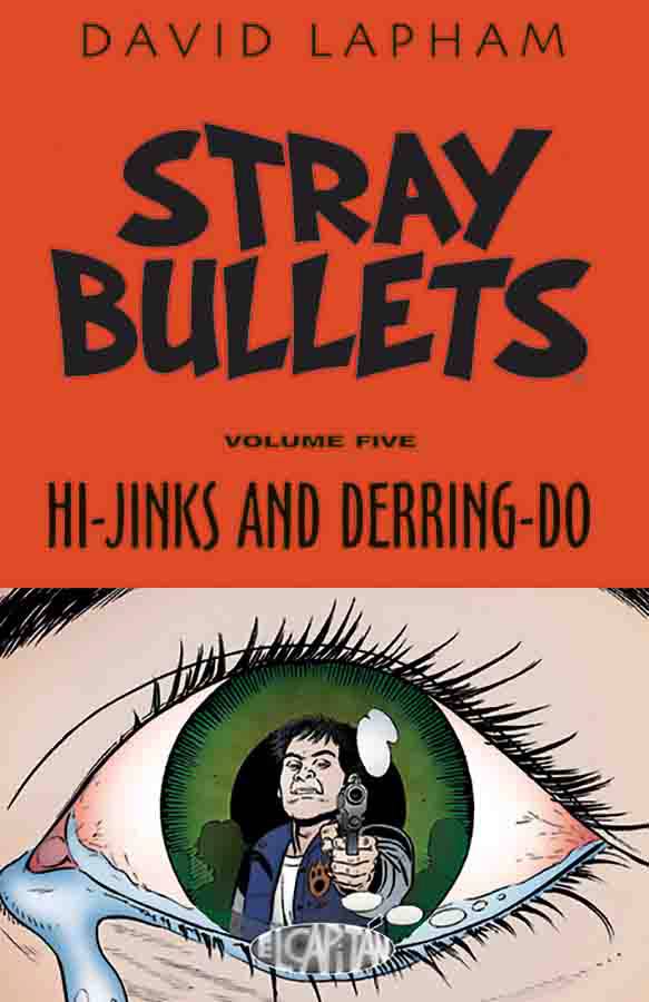 STRAY BULLETS 05 HI-JINKS