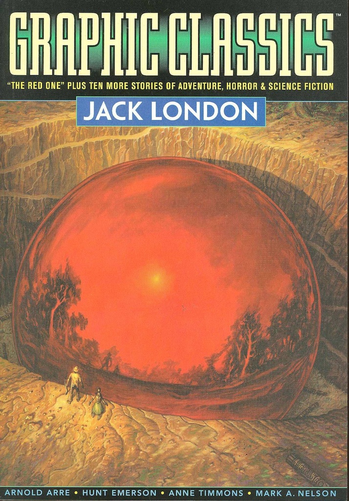 GRAPHIC CLASSICS 05 JACK LONDON 2ND ED