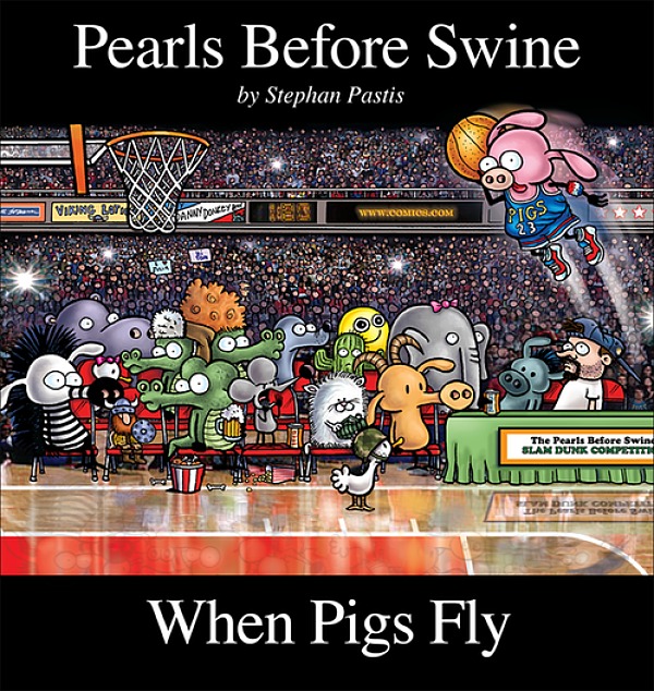 PEARLS BEFORE SWINE WHEN PIGS FLY