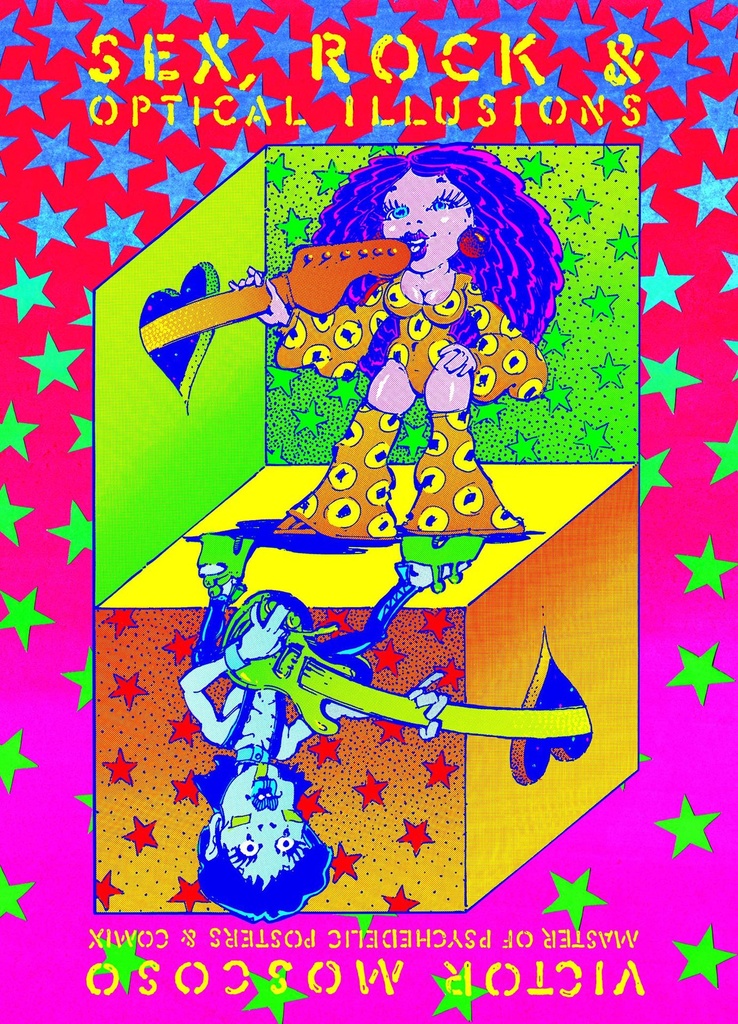 SEX ROCK & OPTICAL ILLUSIONS HC