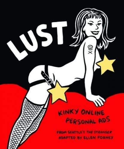LUST KINKY ONLINE PERSONAL ADS FROM SEATTLES STRANGER HC
