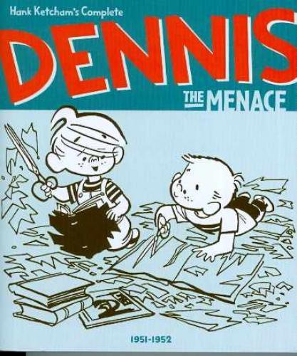 HANK KETCHAMS COMPLETE DENNIS THE MENACE 1951-1952