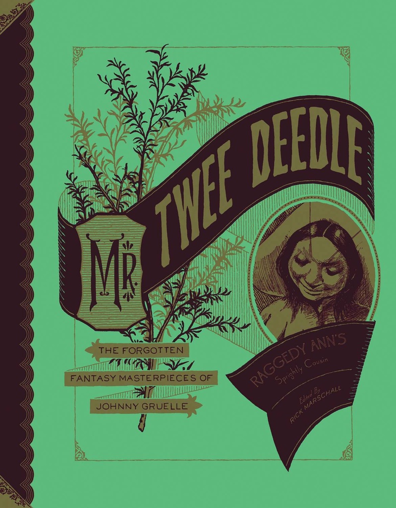 MR TWEE DEEDLE RAGGEDY ANN COUSIN GRUELLE HC