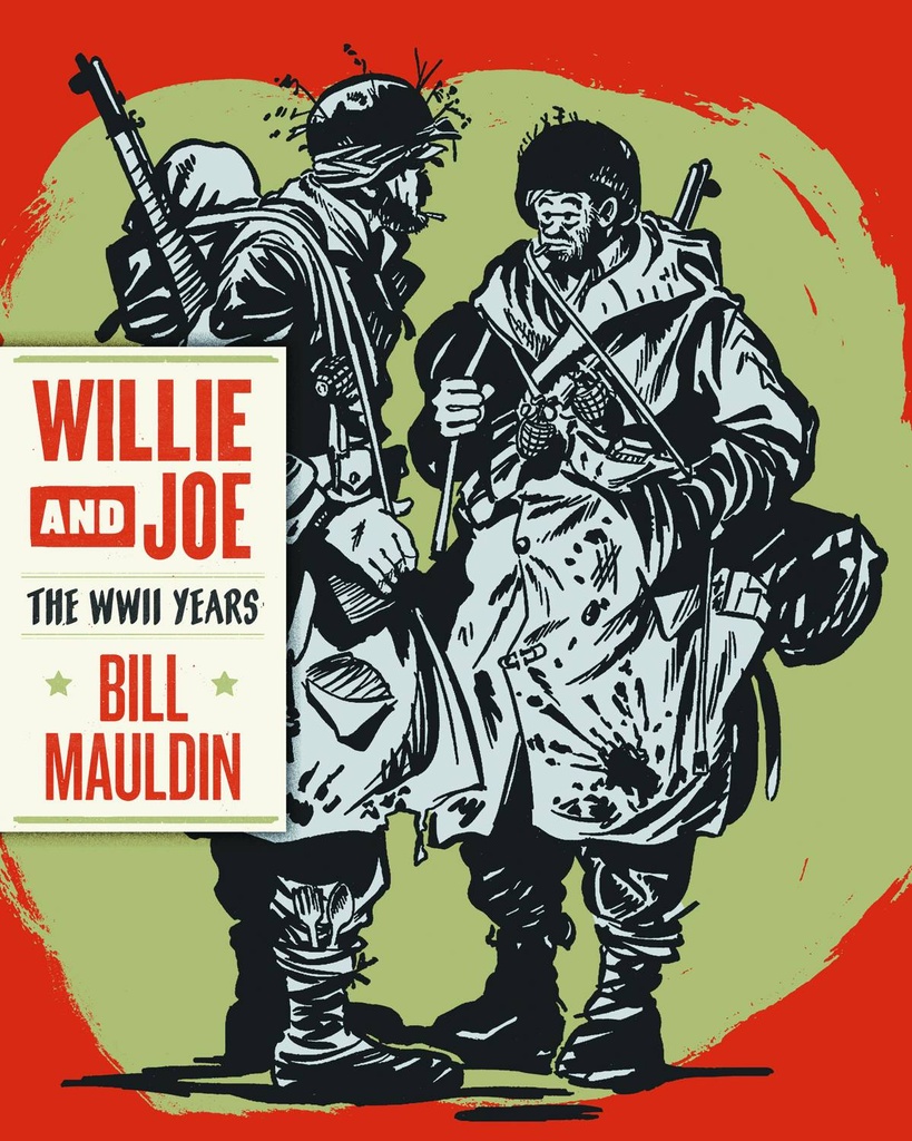 WILLIE & JOE WWII YEARS