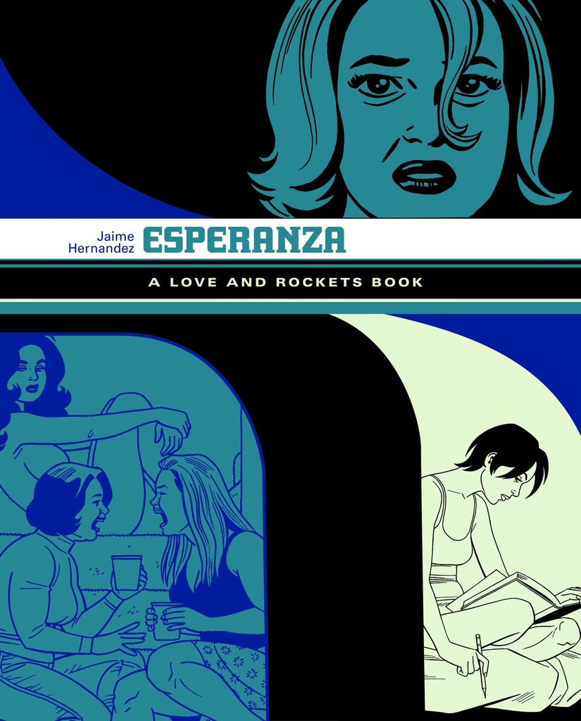 LOVE & ROCKETS LIBRARY 09 JAIME 05 ESPERANZA