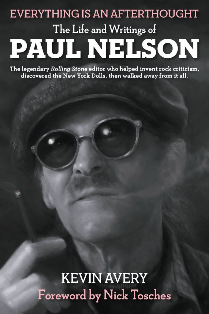 EVERYTHING IS AN AFTERTHOUGHT PAUL NELSON HC