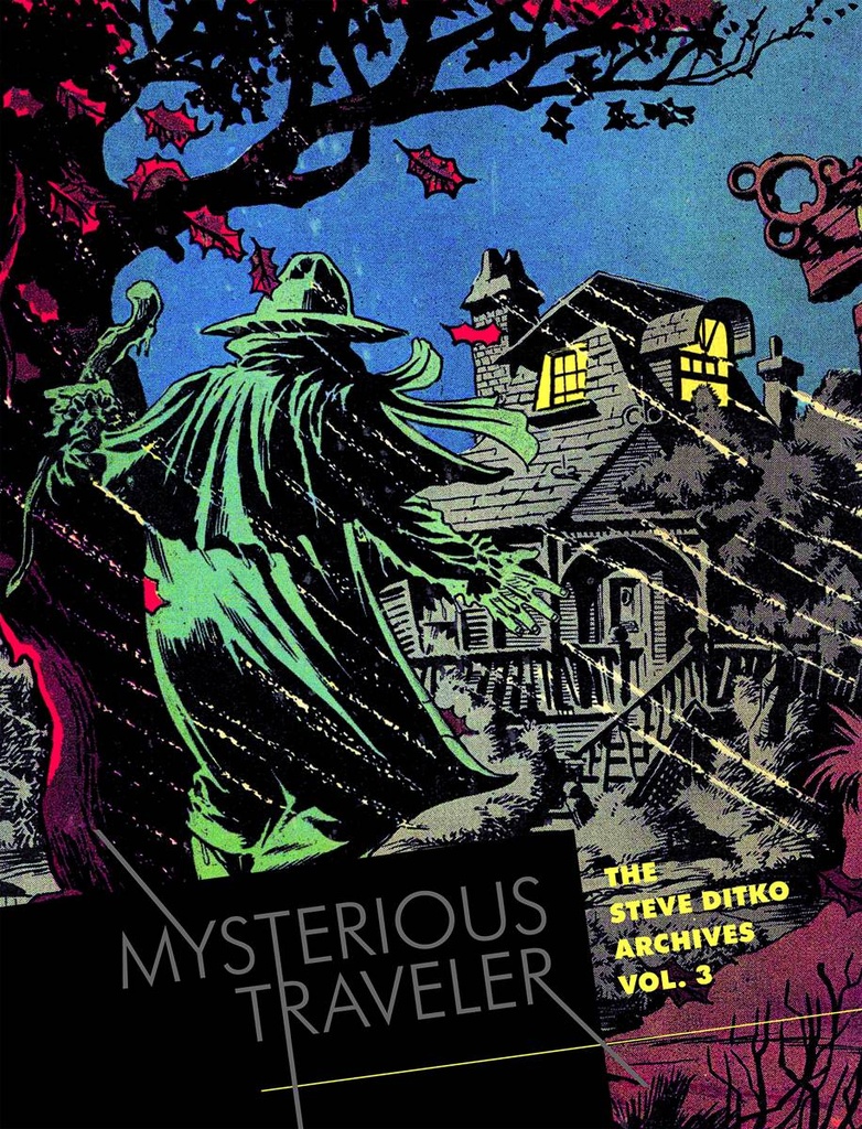 STEVE DITKO ARCHIVES 03 MYSTERIOUS TRAVELER HC