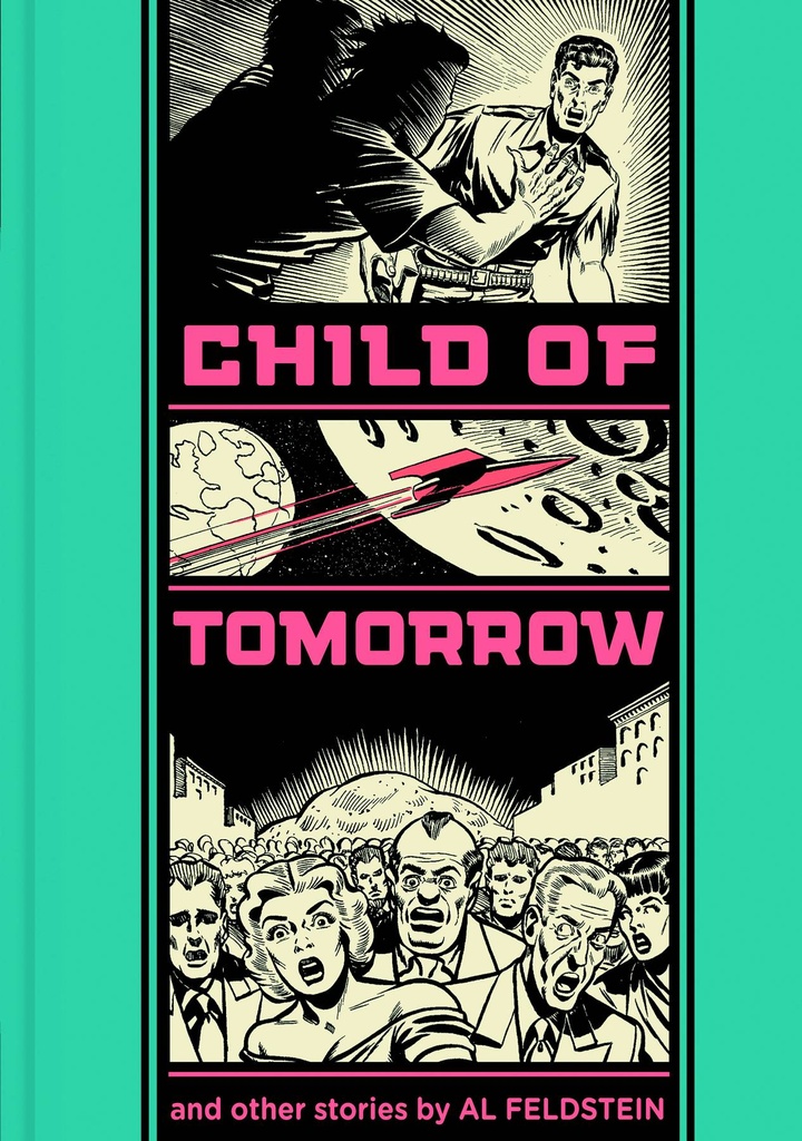 EC AL FELDSTEIN CHILD OF TOMORROW HC