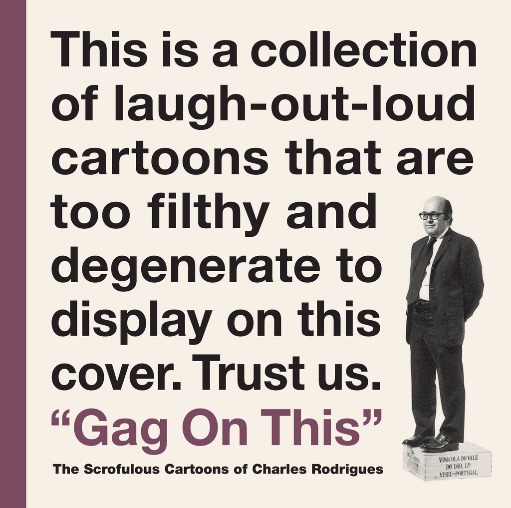 GAG ON THIS CARTOONS BY CHARLES RODRIGUES HC