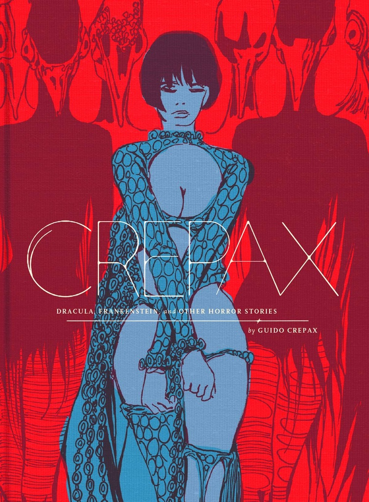 COMPLETE CREPAX HC 01 DRACULA FRANKENSTEIN HORROR