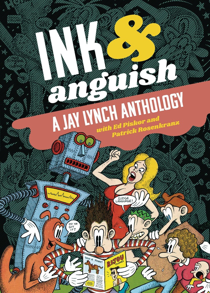 INK & ANGUISH JAY LYNCH ANTHOLOGY