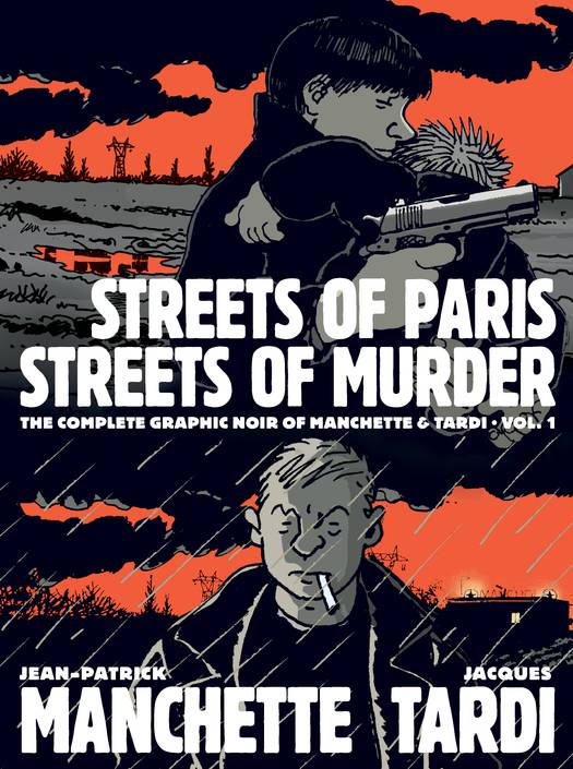 COMPLETE NOIR MANCHETTE TARDI HC 01 STREETS PARIS MURDER