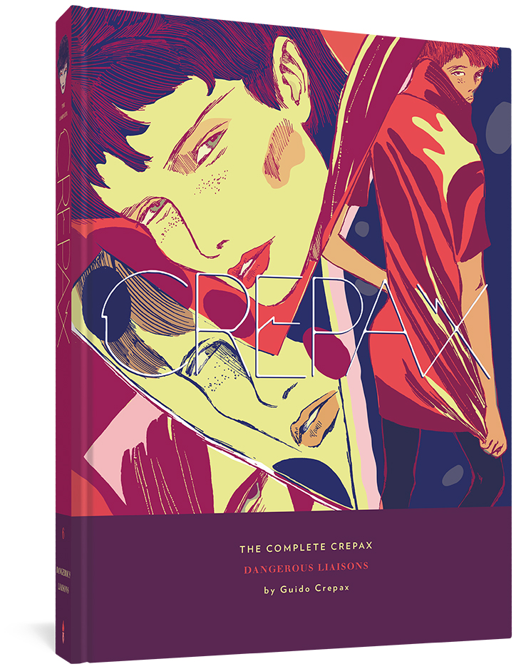 COMPLETE CREPAX HC 06 DANGEROUS LIASONS
