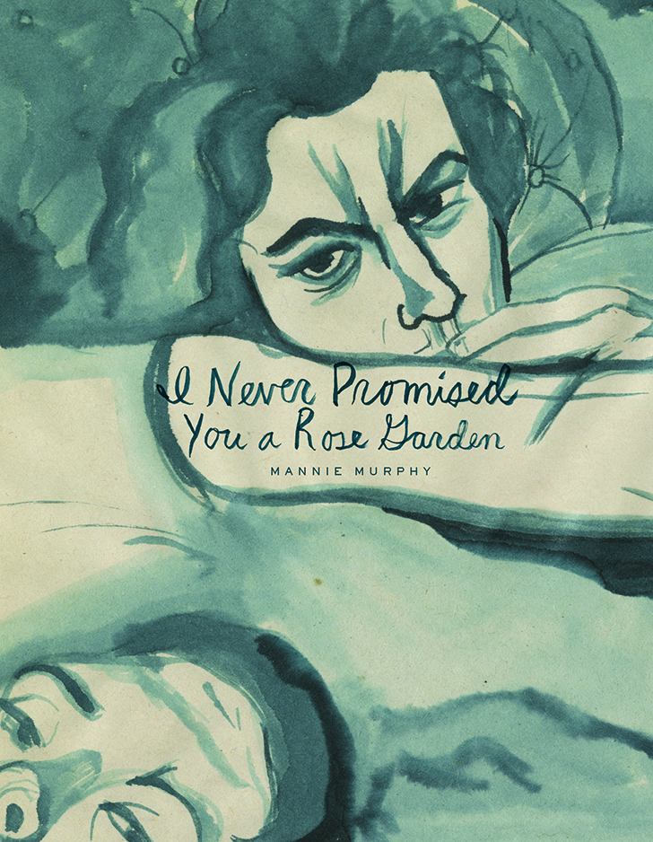 I NEVER PROMISED YOU A ROSE GARDEN