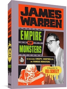 JAMES WARREN EMPIRE OF MONSTERS MAN BEHIND CREEPY VAMPIRELLA