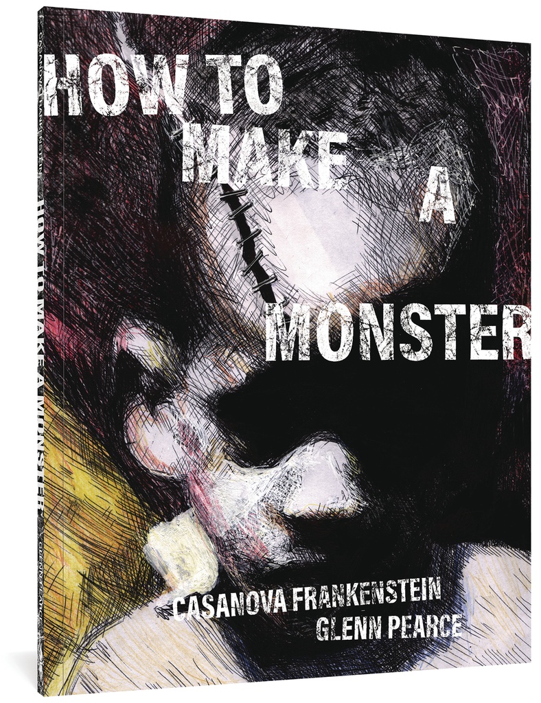 HOW TO MAKE A MONSTER