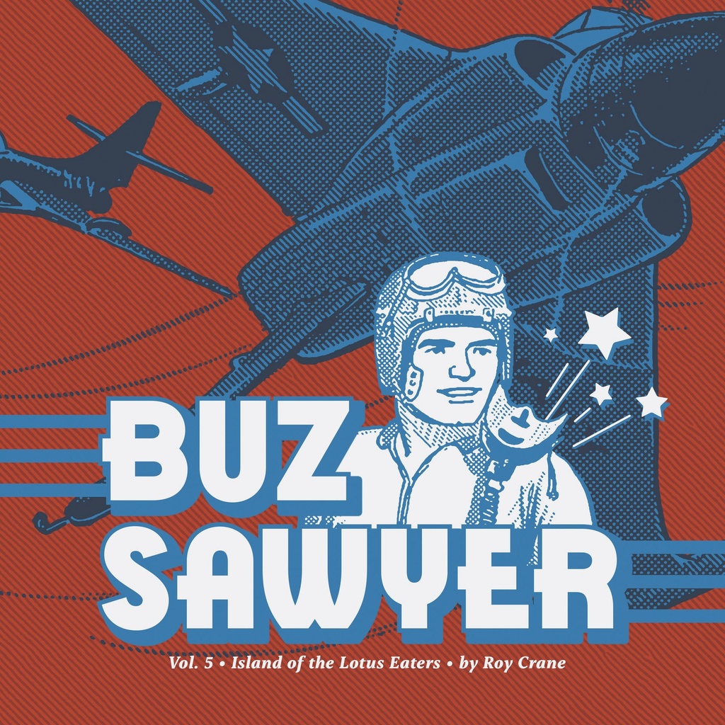 BUZ SAWYER HC 05 ISLAND OF THE LOTUS EATERS