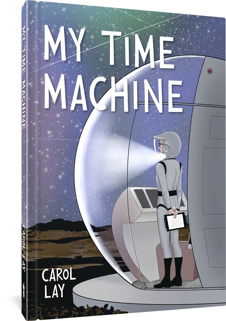 MY TIME MACHINE A GRAPHIC NOVEL