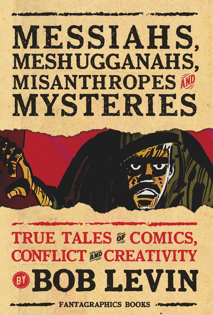 MESSIAHS MESHUGGANAHS MISANTHROPES AND MYSTERIES