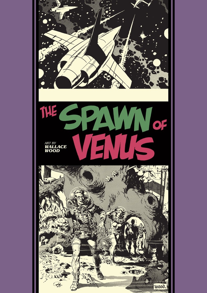 SPAWN OF VENUS AND OTHER STORIES HC