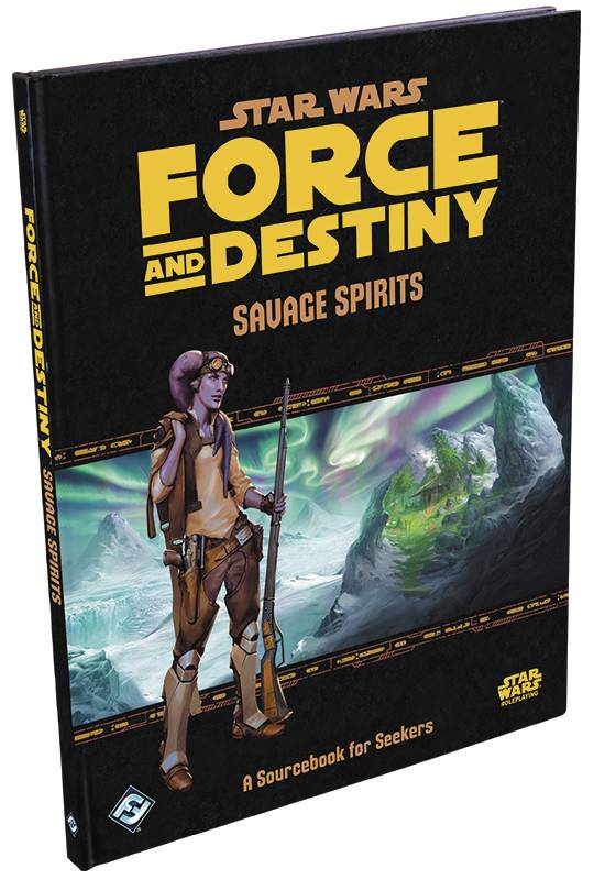 STAR WARS RPG FORCE AND DESTINY SAVAGE SPIRITS BK