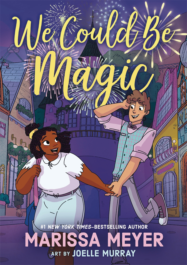 WE COULD BE MAGIC