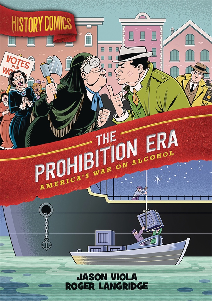 HISTORY COMICS PROHIBITION ERA HC GN