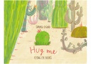 HUG ME