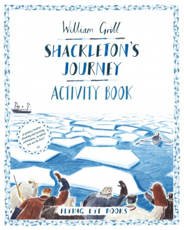 SHACKLETONS JOURNEY ACTIVITY BOOK