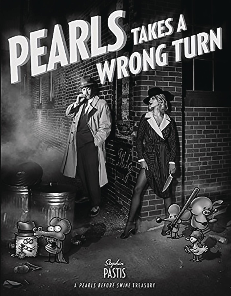 PEARLS BEFORE SWINE PEARLS WRONG TURN