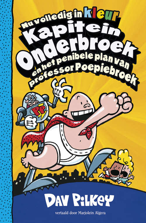 Kapitein Onderbroek 04 Penibele plan professor Poepiebroek