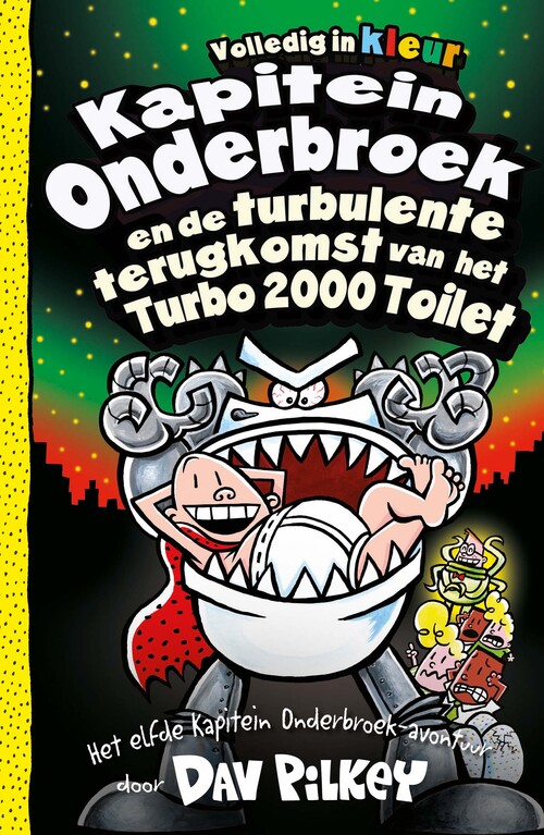 Kapitein Onderbroek 11 De turbulente toekomst vh Turbo2000