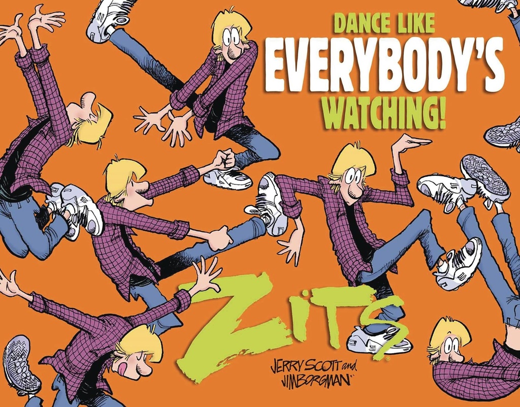 ZITS TREASURY 10 DANCE LIKE EVERYONES WATCHING