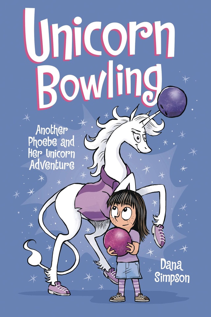 PHOEBE & HER UNICORN 09 UNICORN BOWLING