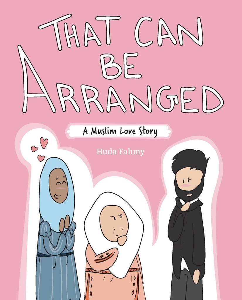 THAT CAN BE ARRANGED MUSLIM LOVE STORY