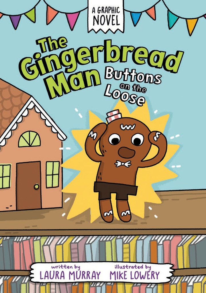The Gingerbread Man  Buttons on the Loose