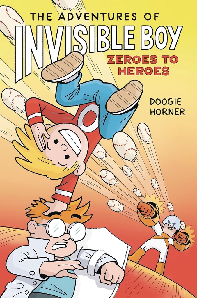 ADVENTURES OF INVISIBLE BOY ZEROES TO HEROES A GRAPHIC NOVEL