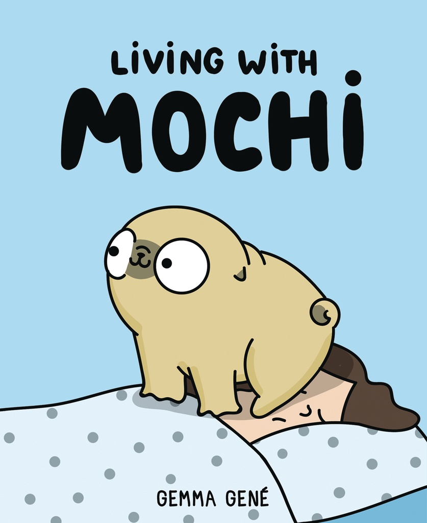LIVING WITH MOCHI