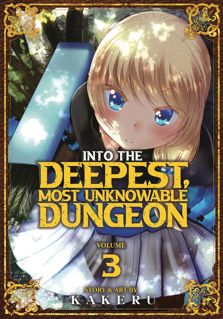 INTO DEEPEST MOST UNKNOWABLE DUNGEON 03