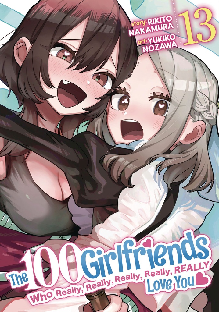 100 GIRLFRIENDS WHO REALLY REALLY REALLY REALLY REALLY 13