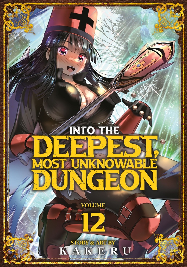 INTO DEEPEST MOST UNKNOWABLE DUNGEON 12