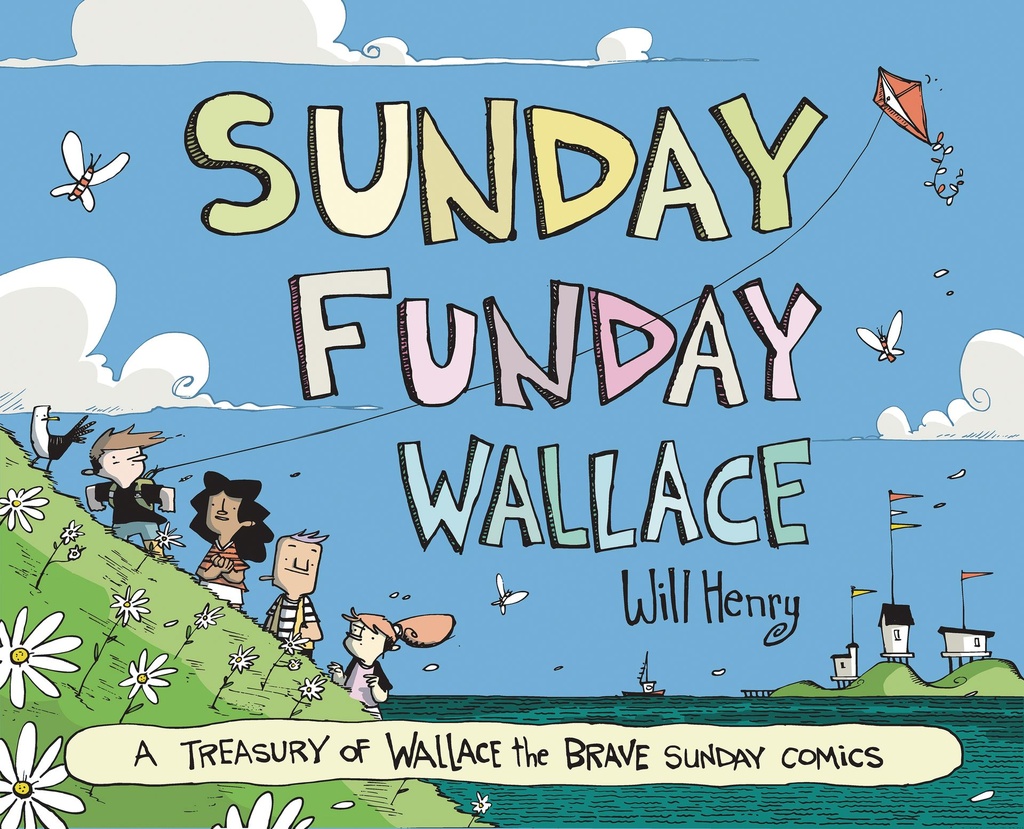 SUNDAY FUNDAY WALLACE THE BRAVE TREASURY HC