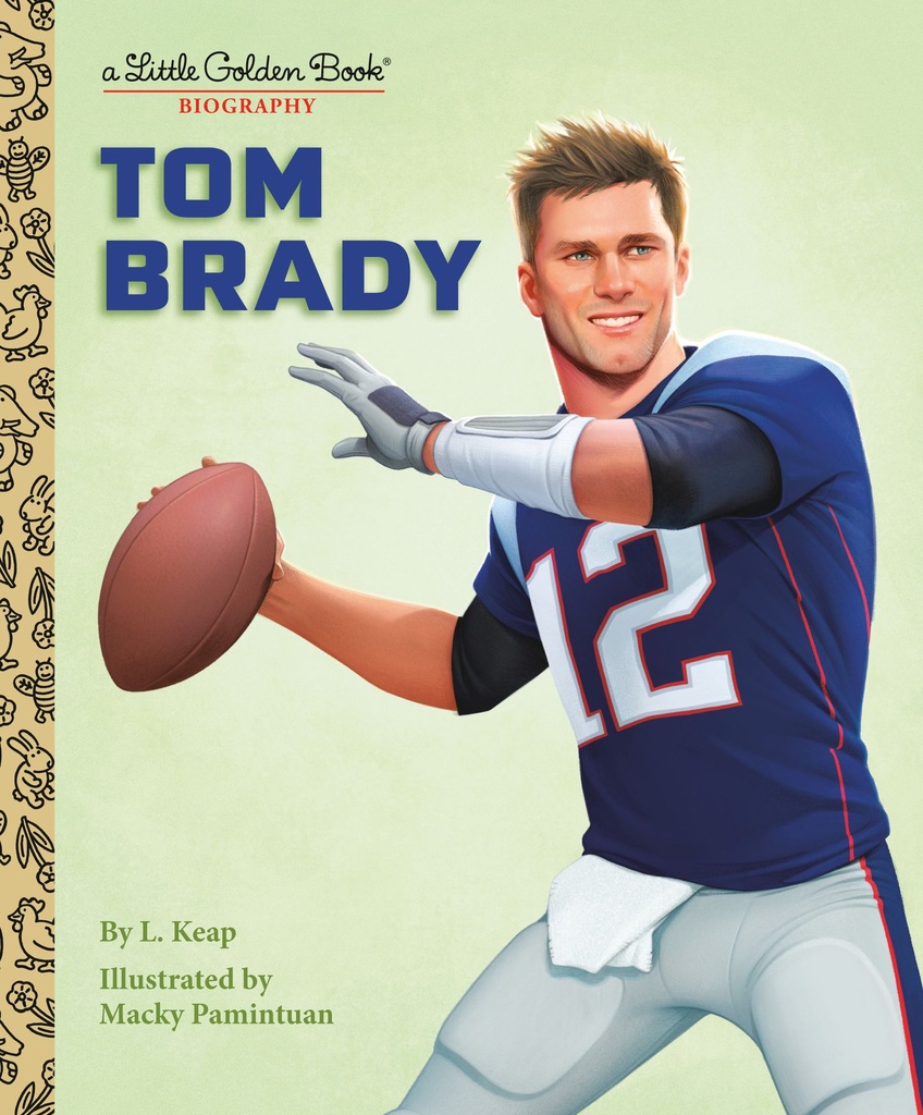 TOM BRADY A LITTLE GOLDEN BOOK BIOGRAPHY