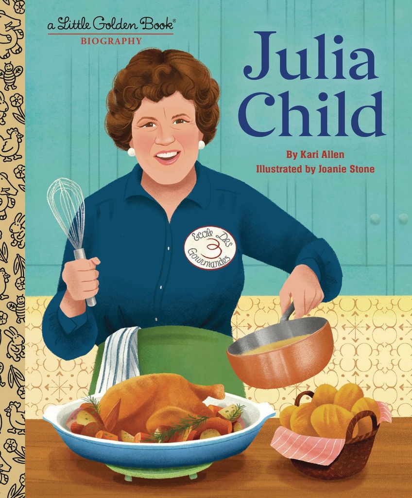 JULIA CHILD A LITTLE GOLDEN BOOK BIOGRAPHY