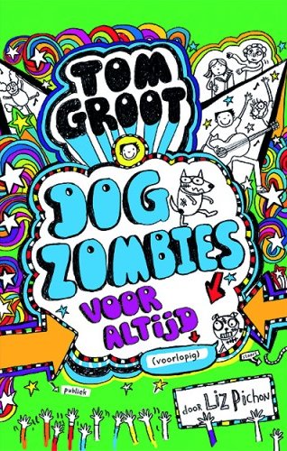 Tom Groot 11 Dogzombies voor altijd